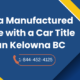 Car Title Loan Kelowna