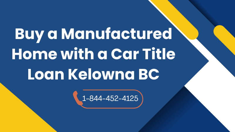 Car Title Loan Kelowna